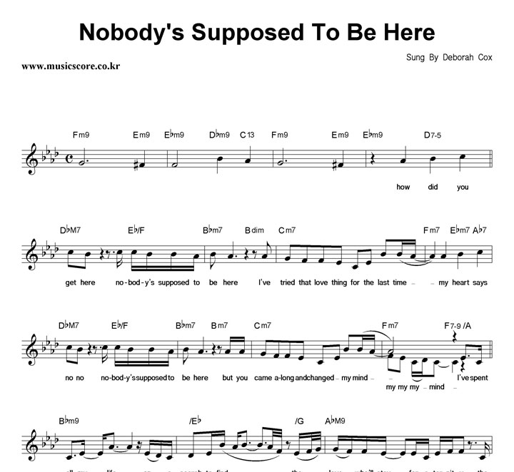 Deborah Cox Nobody's Supposed To Be Here 악보