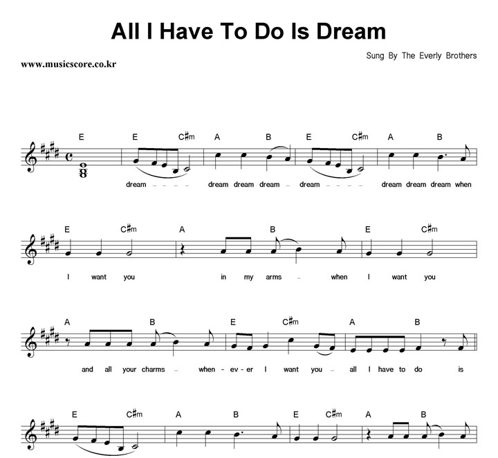 The Everly Brothers All I Have To Do Is Dream 악보