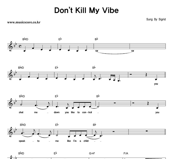 Sigrid Don't Kill My Vibe Ǻ