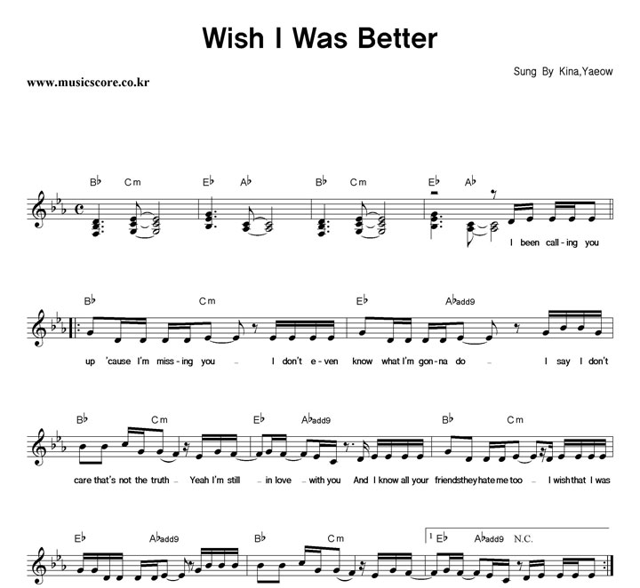 Kina, Yaeow Wish I Was Better 악보