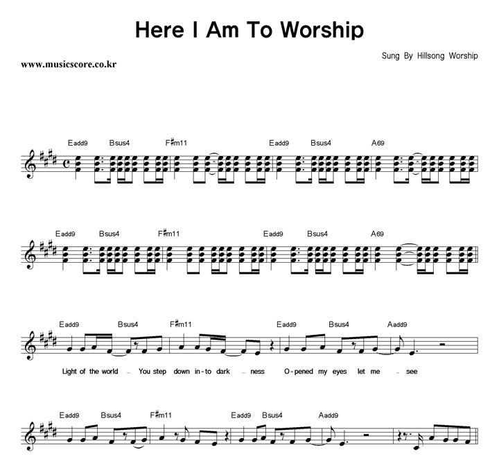 Hillsong Worship Here I Am To Worship 악보