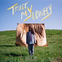 Alessia Cara Trust My Lonely Ǻ ٹ 