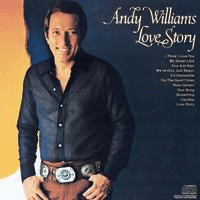 Andy Williams Love Story (Where Do I Begin) Ǻ ٹ 