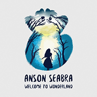 Anson Seabra Welcome To Wonderland ǾƳ Ǻ ٹ 