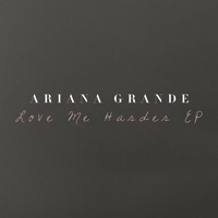 Ariana Grande,The Weeknd Love Me Harder Ǻ ٹ 