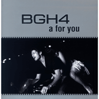 BGH4 A For You Ǻ ٹ 