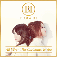 BOM & HI All I Want For Christmas Is You Ǻ ٹ 