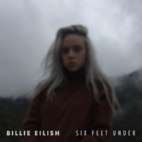 Billie Eilish Six Feet Under ǾƳ Ǻ ٹ 