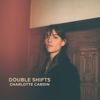 Charlotte Cardin Double Shifts ǾƳ Ǻ ٹ 