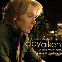 Clay Aiken On My Way Here ǾƳ Ǻ ٹ 