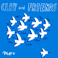 Clay And Friends Going Up The Coast Ǻ ٹ 