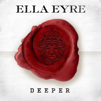 Ella Eyre Deeper  CŰ Ǻ ٹ 
