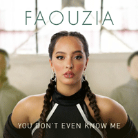 Faouzia You Don't Even Know Me Ǻ ٹ 