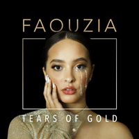 Faouzia Tears Of Gold Ǻ ٹ 