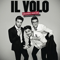 Il Volo Grande Amore ī(â) Ǻ ٹ 