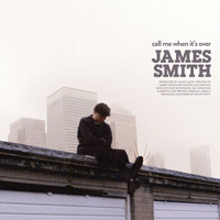 James Smith Call Me When It's Over Ǻ ٹ 