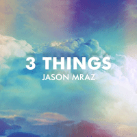 Jason Mraz 3 Things Ǻ ٹ 