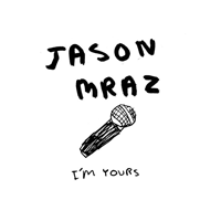 Jason Mraz I'm Yours Ǻ ٹ 