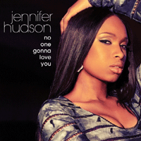 Jennifer Hudson No One Gonna Love You ǾƳ Ǻ ٹ 