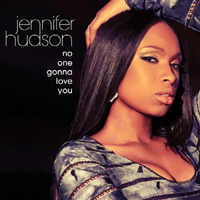 Jennifer Hudson No One Gonna Love You Ǻ ٹ 