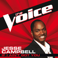 Jesse Campbell If I Ain't Got You Ǻ ٹ 