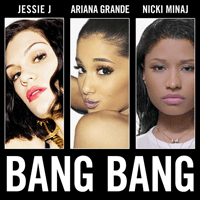 Jessie J, Ariana Grande, Nicki Minaj Bang Bang Ǻ ٹ 