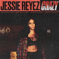 Jessie Reyez CRAZY Ǻ ٹ 