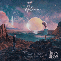 Jonas Blue, Sabrina Carpenter Alien  CŰ Ǻ ٹ 