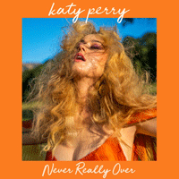 Katy Perry Never Really Over Ǻ ٹ 