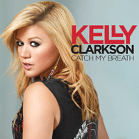 Kelly Clarkson Catch My Breath Ǻ ٹ 