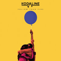 Kodaline Follow Your Fire Ǻ ٹ 