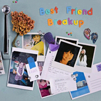BestFriendBreakup  Ǻ
