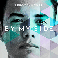 Leroy Sanchez By My Side Ǻ ٹ 