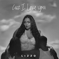 Lizzo Cuz I Love You Ǻ ٹ 