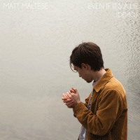 Matt Maltese Even If It's A Lie (Demo) ǾƳ Ǻ ٹ 