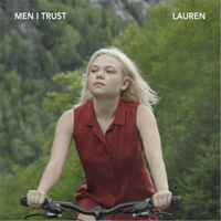 Men I Trust Lauren Ǻ ٹ 