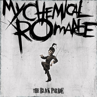 My Chemical Romance Welcome To The Black Parade Ǻ ٹ 