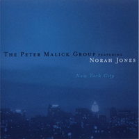 Norah Jones, The Peter Malick Group New York City Ǻ ٹ 