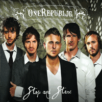 One Republic Stop And Stare Ǻ ٹ 