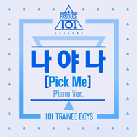 PRODUCE101   (Piano Ver.) ǾƳ Ǻ ٹ 