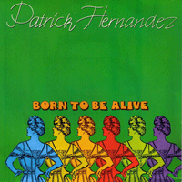 Patrick Hernandez Born To Be Alive Ǻ ٹ 