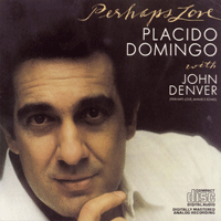 Placido Domingo & John Denver Perhaps Love Ǻ ٹ 