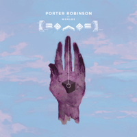 Porter Robinson Goodbye To A World Ǻ ٹ 