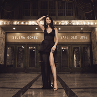 Selena Gomez Same Old Love ǾƳ Ǻ ٹ 