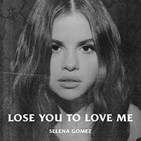 Selena Gomez Lose You To Love Me Ǻ ٹ 