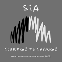 Sia Courage To Change Ǻ ٹ 
