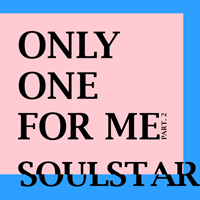 소울스타 Only One For Me - Part.2 피아노 악보 앨범 자켓