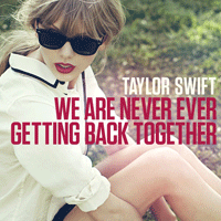 Taylor Swift We Are Never Ever Getting Back Together Ǻ ٹ 