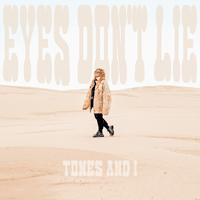 Tones And I Eyes Dont Lie Ǻ ٹ 