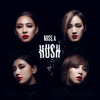 miss A Hush ǾƳ Ǻ ٹ 
